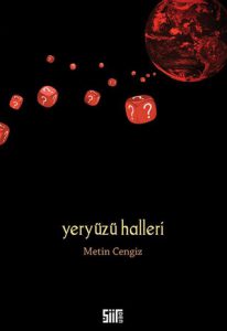 Yeryüzü Halleri - Metin Cengiz